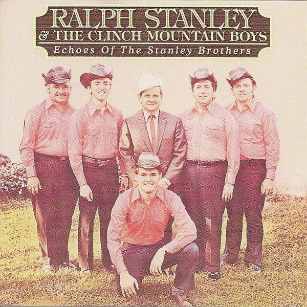 CD RALPH STANLEY & THE CLINCH MOUNTAIN - Echoes Of The Stanley Brothers 3020662152 Varèse Saraband 2001 US Кантри Б/У
CD RALPH STANLEY & THE CLINCH MOUNTAIN - Echoes Of The Stanley Brothers 3020662152 Varèse Saraband 2001 US Кантри Б/У