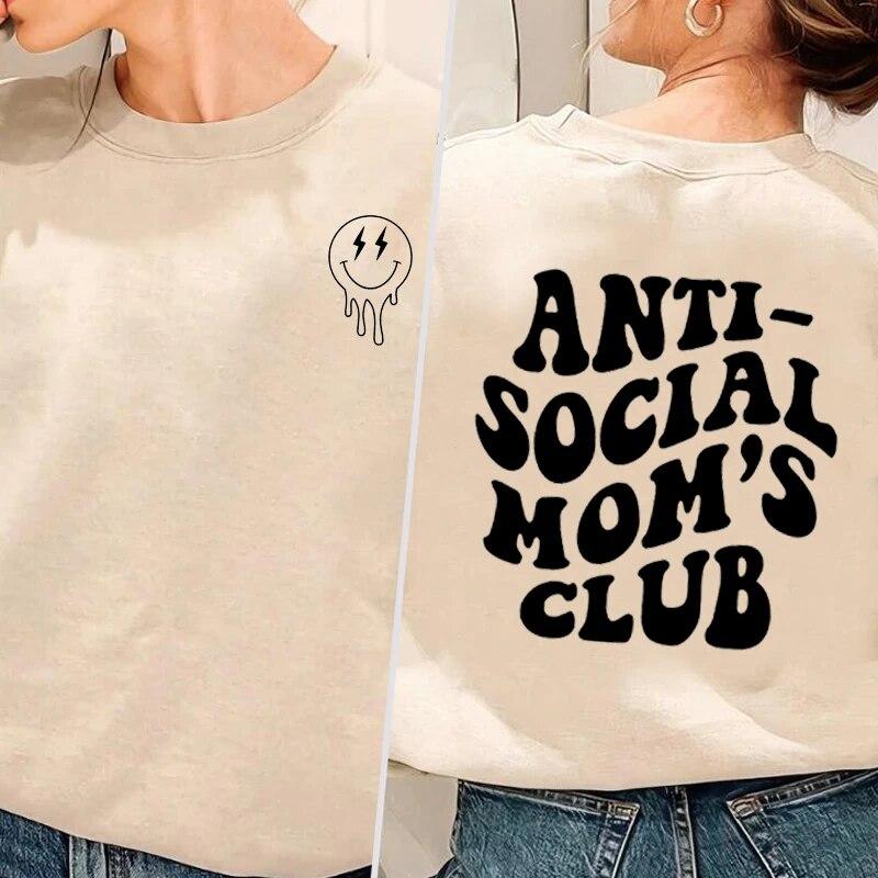 Anti Social Moms Club Sweatshirt Women O Neck Pullover Funny Graphic Sweatshirts No Hood Long Sleeve Clothes Woman Streetwwear Unisex
Anti Social Moms Club Sweatshirt Women O Neck Pullover Funny Graphic Sweatshirts No Hood Long Sleeve Clothes Woman Streetwwear Unisex