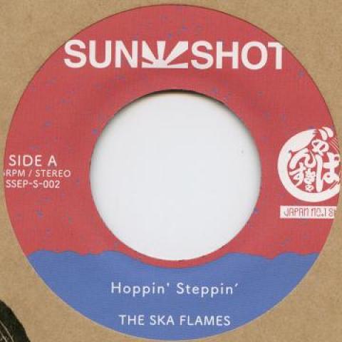 7inch Record SKA FLAMES - Hoppin Steppin / Someday SSEPS002 Sun Shot Record 2016 Japan Reggae, Ska & Dub
7inch Record SKA FLAMES - Hoppin Steppin / Someday SSEPS002 Sun Shot Record 2016 Japan Reggae, Ska & Dub