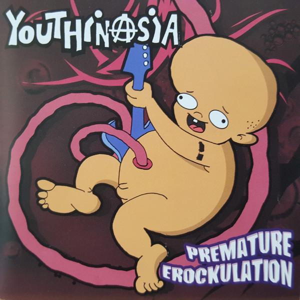 CD YOUTHINASIA Premature Erockulation DDR05005 Dick Rawk Recor 2005 Canada Rock Used
CD YOUTHINASIA Premature Erockulation DDR05005 Dick Rawk Recor 2005 Canada Rock Used
