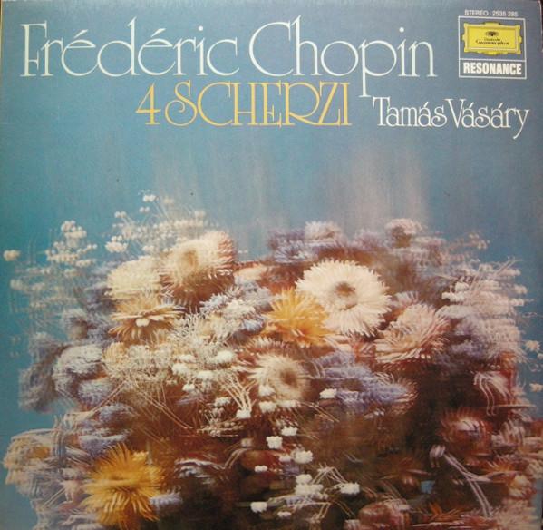 LP Record CHOPIN TAMAS VASARY 4 Scherzi 2535285 DEUTSCHE GRAMMO 1978 Germany Classical Used
LP Record CHOPIN TAMAS VASARY 4 Scherzi 2535285 DEUTSCHE GRAMMO 1978 Germany Classical Used