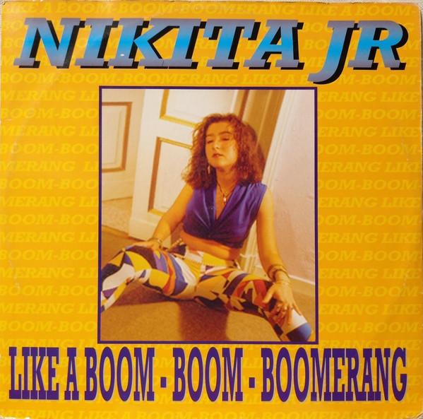 12inch Record NIKITA JR. - Like A Boom - Boom - Boomerang HRG142 Hi NRG Attack 1995 Italy Dance & Electronica Used
12inch Record NIKITA JR. - Like A Boom - Boom - Boomerang HRG142 Hi NRG Attack 1995 Italy Dance & Electronica Used