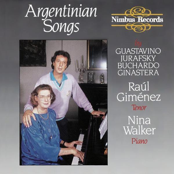 CD RAUL GIMENEZ - NINA WALKER - Argentinian Songs NI5107 Nimbus Records 1988 UK Latin Used
CD RAUL GIMENEZ - NINA WALKER - Argentinian Songs NI5107 Nimbus Records 1988 UK Latin Used