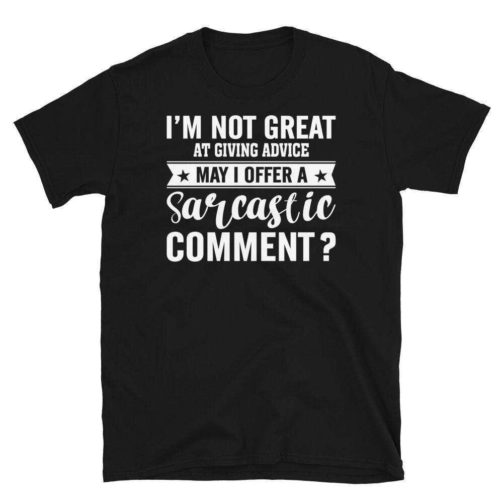 Not Great at Giving Advice Sarcastic Comment Short-Sleeve Unisex T-Shirt M
Not Great at Giving Advice Sarcastic Comment Short-Sleeve Unisex T-Shirt M