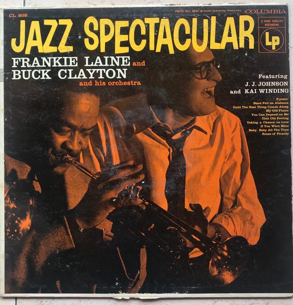LP Record FRANKIE LAINE & BUCK CLAYTON & HIS - Jazz Spectacular CL808 Columbia 1956 US Jazz Used
LP Record FRANKIE LAINE & BUCK CLAYTON & HIS - Jazz Spectacular CL808 Columbia 1956 US Jazz Used