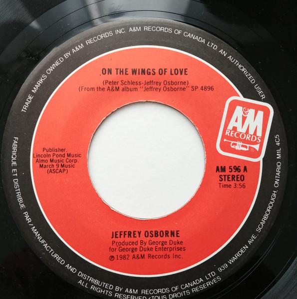 7inch Record JEFFREY OSBORNE - On The Wings Of Love AM596 A&M Records 1982 Canada Soul/Funk Used
7inch Record JEFFREY OSBORNE - On The Wings Of Love AM596 A&M Records 1982 Canada Soul/Funk Used
