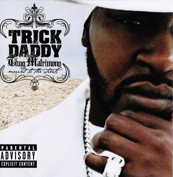 CD TRICK DADDY - Thug Matrimony: Married To The Stre 836772 Slip-N-Slide Re 2004 US Rap & Hip-Hop/R&B Used
CD TRICK DADDY - Thug Matrimony: Married To The Stre 836772 Slip-N-Slide Re 2004 US Rap & Hip-Hop/R&B Used