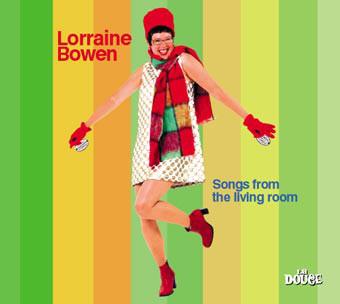 CD LORRAINE BOWEN - Songs From The Living Room IRMA5076752 La Douce, Irma 2002 Italy Jazz Used
CD LORRAINE BOWEN - Songs From The Living Room IRMA5076752 La Douce, Irma 2002 Italy Jazz Used