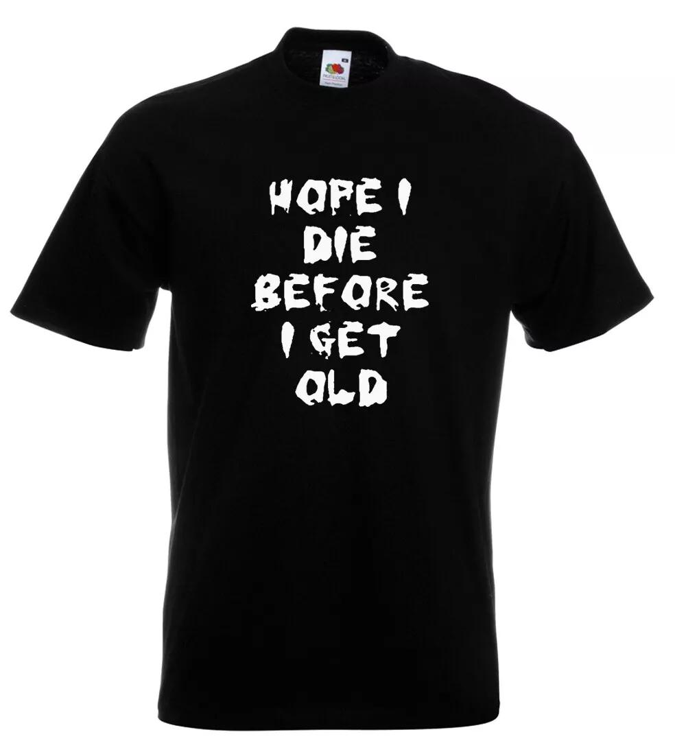 The Who My Generation Hope I Die Before I Get Old T Shirt 12 Colours S - 5XL XL
The Who My Generation Hope I Die Before I Get Old T Shirt 12 Colours S - 5XL XL