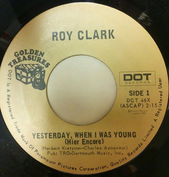 7inch Record ROY CLARK - Yesterday, When I Was Young (Hier E DGT46X Dot Records Canada Folk Used
7inch Record ROY CLARK - Yesterday, When I Was Young (Hier E DGT46X Dot Records Canada Folk Used