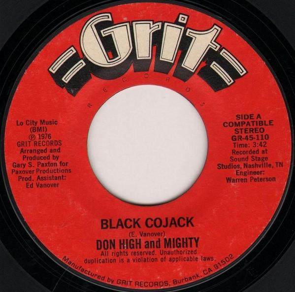 7inch Record DON HIGH & MIGHTY - Black Cojack / Love It Comes In All GR45110 Grit Records 1976 US Obi Soul/Funk Used
7inch Record DON HIGH & MIGHTY - Black Cojack / Love It Comes In All GR45110 Grit Records 1976 US Obi Soul/Funk Used