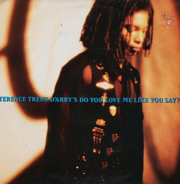 12inch Record TERENCE TRENT D ARBY - Do You Love Me Like You Say 6590736 Columbia 1993 UK Dance & Electronica Used
12inch Record TERENCE TRENT D ARBY - Do You Love Me Like You Say 6590736 Columbia 1993 UK Dance & Electronica Used