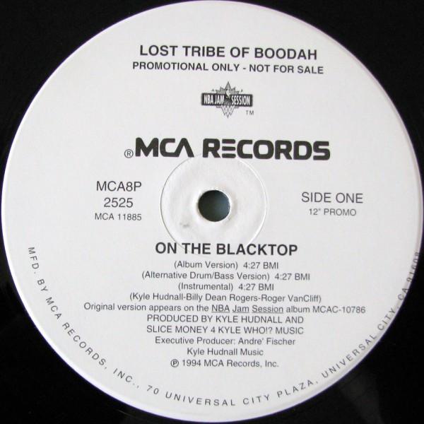 12inch Record LOST TRIBE OF BOODAH - On The Blacktop MCA8P2525 MCA Records 1994 US Rap & Hip-Hop/R&B Used
12inch Record LOST TRIBE OF BOODAH - On The Blacktop MCA8P2525 MCA Records 1994 US Rap & Hip-Hop/R&B Used