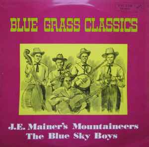 LP Record J.E. MAINERS MOUNTAINEERS BLUE SK Blue Grass Classics RA5220 VICTOR 1972 Japan CountryFolk Used
LP Record J.E. MAINERS MOUNTAINEERS BLUE SK Blue Grass Classics RA5220 VICTOR 1972 Japan CountryFolk Used