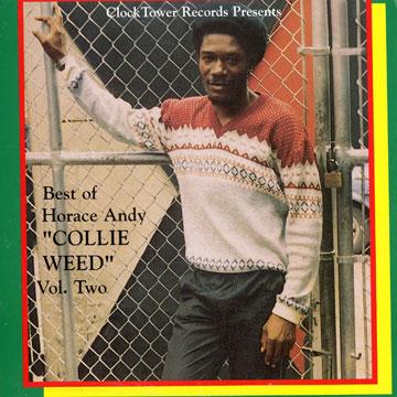 LP Пластинка HORACE ANDY - Лучшее Том 2: Collie Weed CTLP0208 Clocktower CA 1973 Канада Регги, Ска и Даб
LP Пластинка HORACE ANDY - Лучшее Том 2: Collie Weed CTLP0208 Clocktower CA 1973 Канада Регги, Ска и Даб