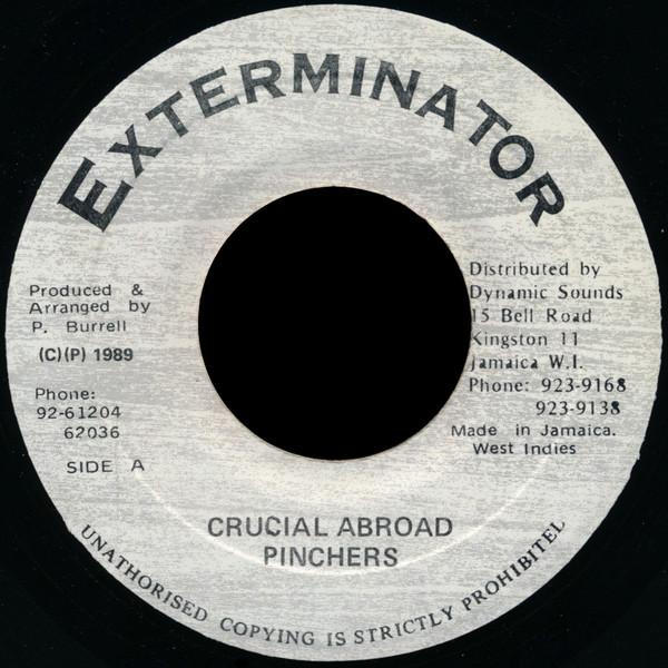 7-дюймовые ПИНЧЕРЫ для пластинок - Crucial Abroad NONE Exterminator 1989 Ямайка Регги, Ска и Даб Б/У
7-дюймовые ПИНЧЕРЫ для пластинок - Crucial Abroad NONE Exterminator 1989 Ямайка Регги, Ска и Даб Б/У