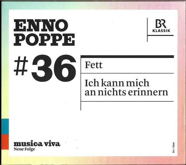 CD POPPE, E. - Fett: Ich Kann Mich An Ni 900636 BR-Klassik 2020 USA & Cana Classical Used
CD POPPE, E. - Fett: Ich Kann Mich An Ni 900636 BR-Klassik 2020 USA & Cana Classical Used