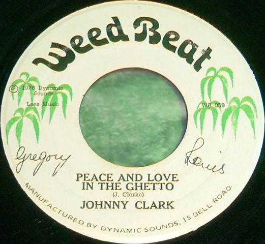 7-дюймовая пластинка JOHNNY CLARKE / THE AGGROVATORS - Peace And Love In The Ghetto WB059 Weed Beat 1978 Jamaica Reggae, Ska & Dub Used
7-дюймовая пластинка JOHNNY CLARKE / THE AGGROVATORS - Peace And Love In The Ghetto WB059 Weed Beat 1978 Jamaica Reggae, Ska & Dub Used