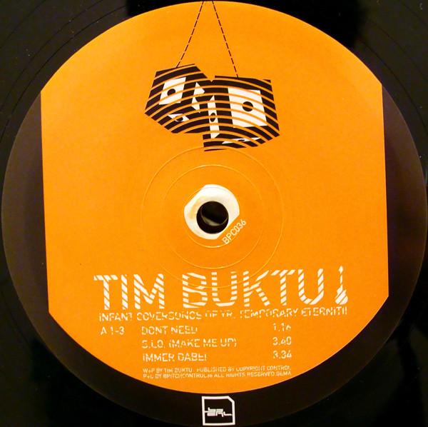 12inch Record TIM BUKTU - Infant Coversongs Of Yr. Temporary BPC036 BPitch Control 2001 UK Dance & Electronica Used
12inch Record TIM BUKTU - Infant Coversongs Of Yr. Temporary BPC036 BPitch Control 2001 UK Dance & Electronica Used