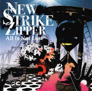 CD NEW STRIKE ZIPPER - All Is Not Lost EKRM1127 Kick Rock MUSIC 2009 Japan ObiRock Used
CD NEW STRIKE ZIPPER - All Is Not Lost EKRM1127 Kick Rock MUSIC 2009 Japan ObiRock Used