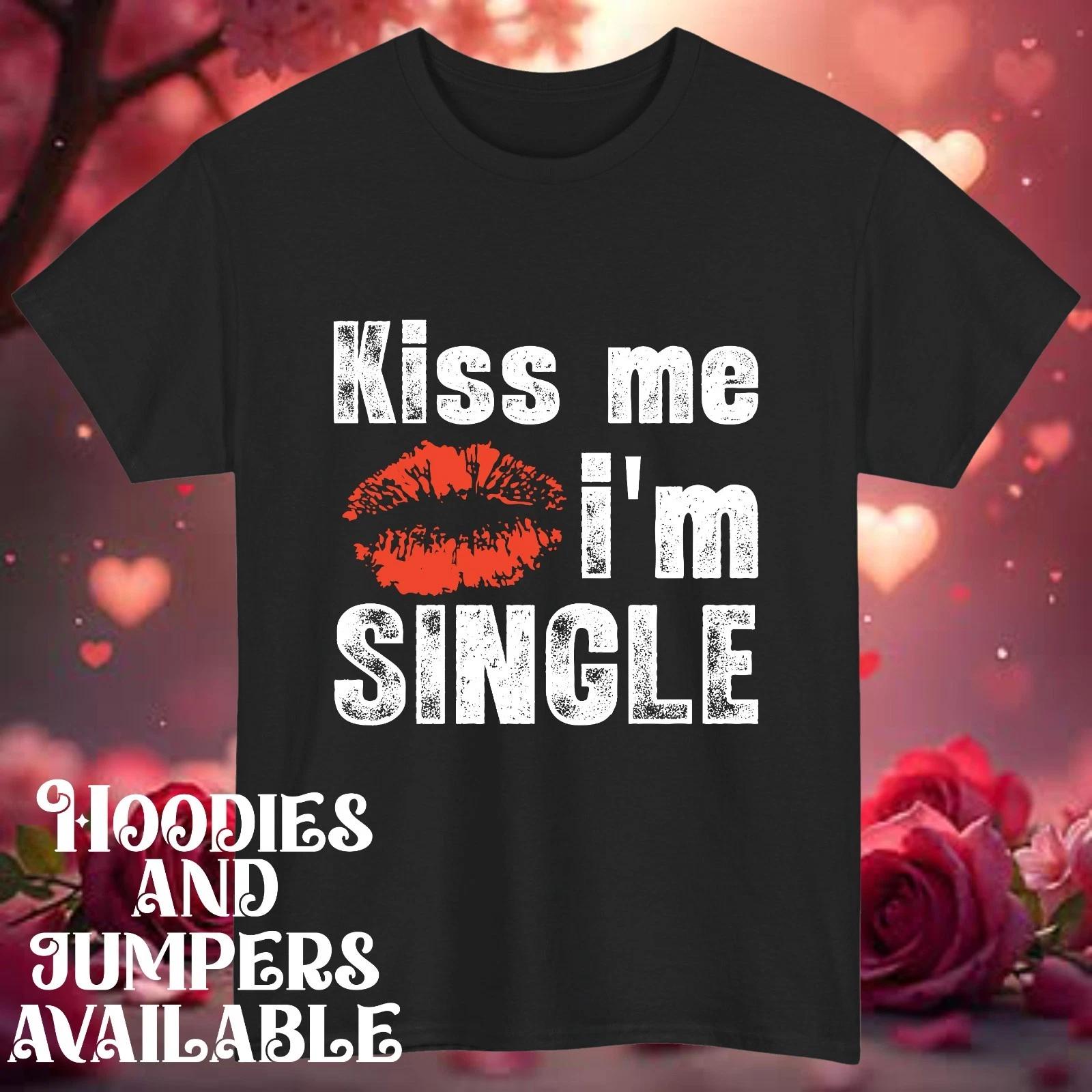 Happy Valentine Kiss Me I’m Single Funny T T-Shirt Lips Graphic Valentine Tee Top L
Happy Valentine Kiss Me I’m Single Funny T T-Shirt Lips Graphic Valentine Tee Top L