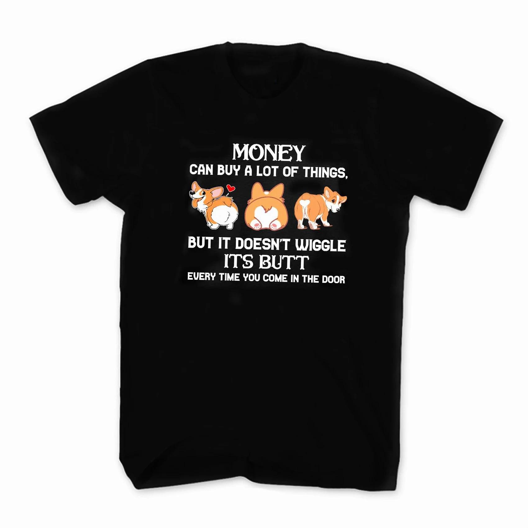Money Can Buy A Lot of Things But It Doesnt Wiggle Butt Funny Corgi Dog Lovers Gift TShirt Cotton Short Sleeve Mens T Shirt S
Money Can Buy A Lot of Things But It Doesnt Wiggle Butt Funny Corgi Dog Lovers Gift TShirt Cotton Short Sleeve Mens T Shirt S