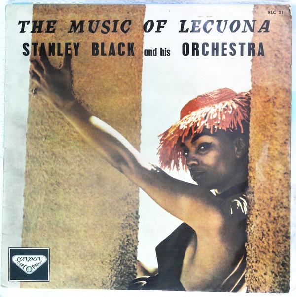 LP Record STANLEY BLACK & HIS ORCHESTRA - The Music Of Lecuona SLC21 LONDON Japan Latin Used
LP Record STANLEY BLACK & HIS ORCHESTRA - The Music Of Lecuona SLC21 LONDON Japan Latin Used
