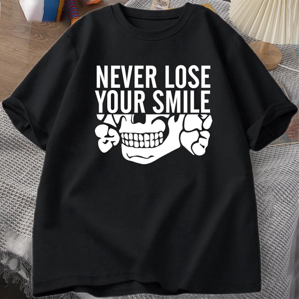Never Lose Your Smile Graphic T Shirts Cotton High Quality Casual Sports Loose Oversized Funny Print O-Neck Fashion Tshirts Tops XXXL
Never Lose Your Smile Graphic T Shirts Cotton High Quality Casual Sports Loose Oversized Funny Print O-Neck Fashion Tshirts Tops XXXL