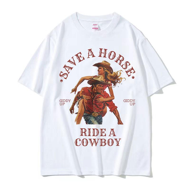 Save A Horse Ride A Cowboy Print T Shirt Unisex Women Harajuku Fashion Vintage ONeck Tshirts Casual pure Cotton Short Sleeved top S
Save A Horse Ride A Cowboy Print T Shirt Unisex Women Harajuku Fashion Vintage ONeck Tshirts Casual pure Cotton Short Sleeved top S