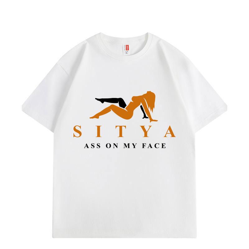 Sit on My Face Funny T-shirt High Quality Fashion Short Sleeve T-shirts Men Women Summer Casual Loose Cotton T Shirt S
Sit on My Face Funny T-shirt High Quality Fashion Short Sleeve T-shirts Men Women Summer Casual Loose Cotton T Shirt S
