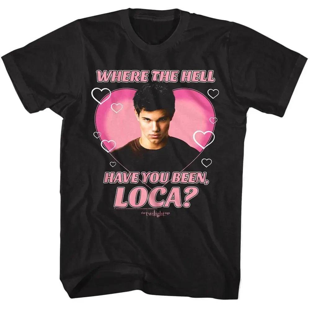 Twilight Where the Hell Loca Men s T Shirt S
Twilight Where the Hell Loca Men s T Shirt S