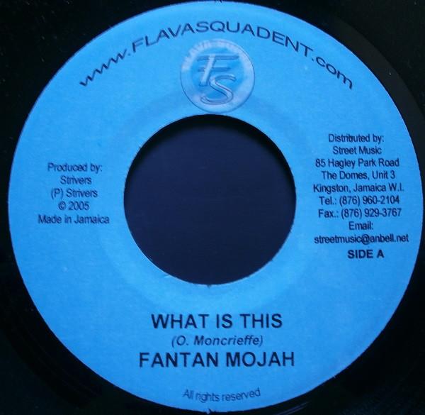 7inch Record FANTAN MOJAH / RICKY TICKY - What Is This / On And On NONE Flava Squad Ent 2005 Jamaica Reggae, Ska & Dub Used
7inch Record FANTAN MOJAH / RICKY TICKY - What Is This / On And On NONE Flava Squad Ent 2005 Jamaica Reggae, Ska & Dub Used
