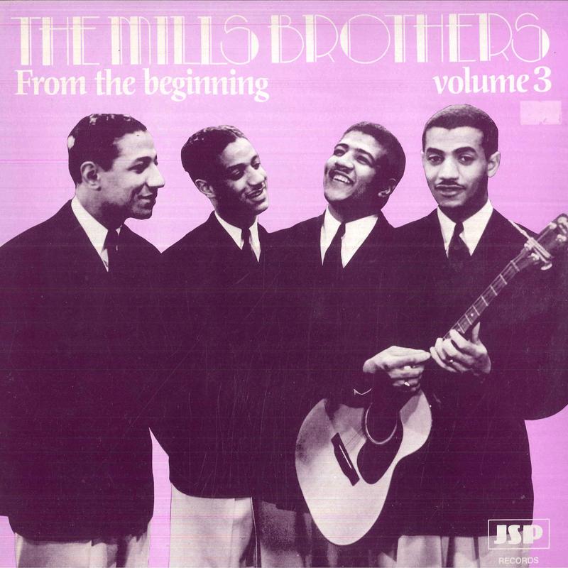 LP Record MILLS BROTHERS From The Beginning Volume 3 JSP1109 JSP 198 UK Jazz Used
LP Record MILLS BROTHERS From The Beginning Volume 3 JSP1109 JSP 198 UK Jazz Used