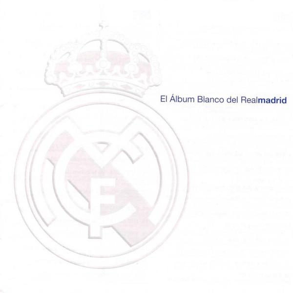 CD VARIOUS El Album Blanco Del Realmadrid 724354061929 EMI 2002 Europe Rock Used
CD VARIOUS El Album Blanco Del Realmadrid 724354061929 EMI 2002 Europe Rock Used