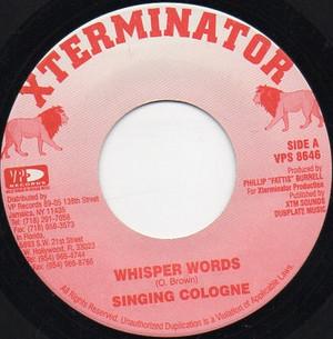 7inch Record COLOGNE - Whisper Words VPS8646 Xterminator Jamaica Reggae, Ska & Dub Used
7inch Record COLOGNE - Whisper Words VPS8646 Xterminator Jamaica Reggae, Ska & Dub Used
