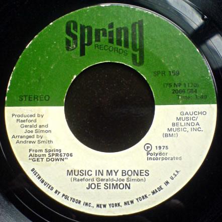 7inch Record JOE SIMON - Music In My Bones / Fire Burning SPR159 Spring Records 1975 Canada Soul/Funk Used
7inch Record JOE SIMON - Music In My Bones / Fire Burning SPR159 Spring Records 1975 Canada Soul/Funk Used