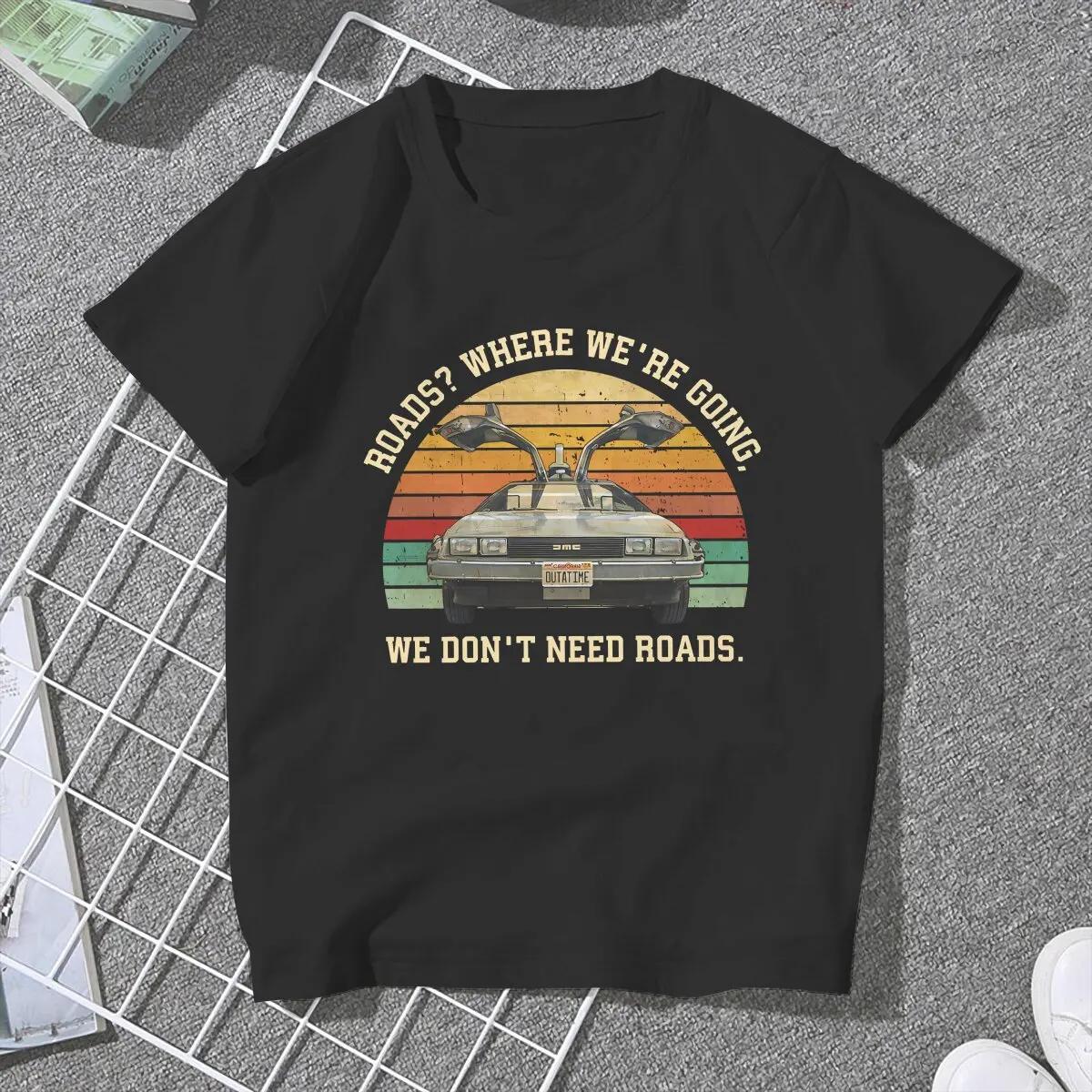 Movie Back To The Future Roads Where We re Going We Don t Need Road T Shirt Grunge Women s Tees Summer Harajuku O-Neck Polyester
Movie Back To The Future Roads Where We re Going We Don t Need Road T Shirt Grunge Women s Tees Summer Harajuku O-Neck Polyester