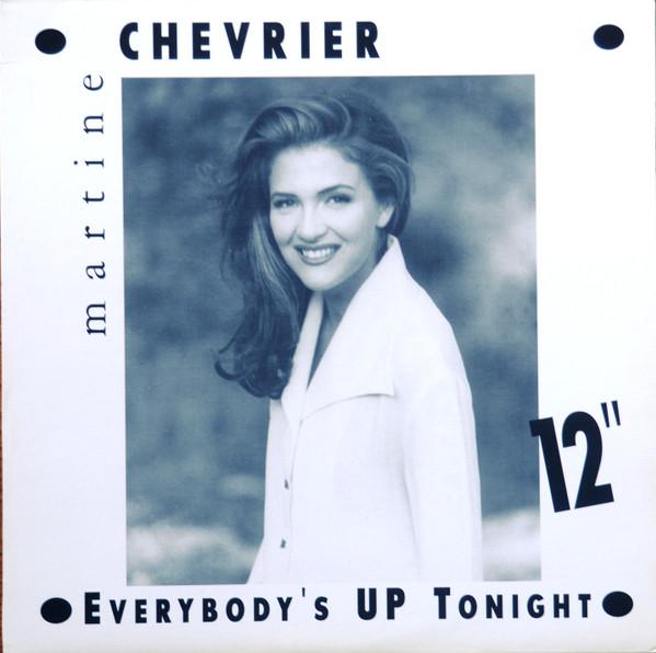 12inch Record MARTINE CHEVRIER - Everybody s Up Tonight OU2902 Ourson 1993 Canada Pop Used
12inch Record MARTINE CHEVRIER - Everybody s Up Tonight OU2902 Ourson 1993 Canada Pop Used
