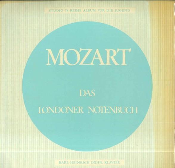 LP Record KARL HEINRICH DAHN Mozart Das Londoner Notenbuch MAS024 STUDIO74 Germany Classical Used
LP Record KARL HEINRICH DAHN Mozart Das Londoner Notenbuch MAS024 STUDIO74 Germany Classical Used