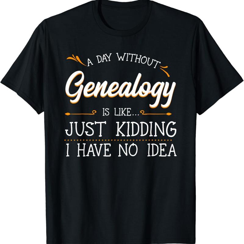 A Day Without Genealogy Genealogist Family History Ancestry T Shirt S разноцветный
A Day Without Genealogy Genealogist Family History Ancestry T Shirt S разноцветный