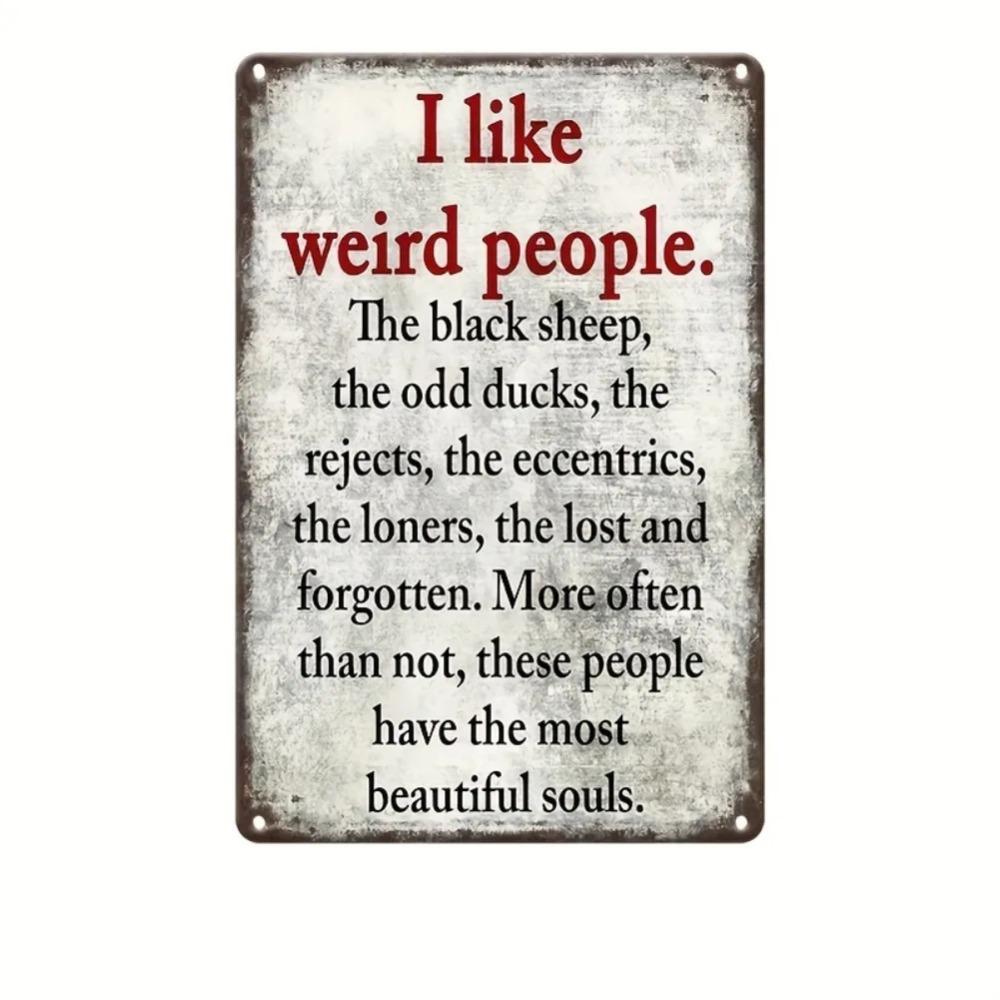 Funny I Like Weird People Vintage Metal Tin Sign Home Bar Cafe Wall Decor Gift 20x30cm
Funny I Like Weird People Vintage Metal Tin Sign Home Bar Cafe Wall Decor Gift 20x30cm