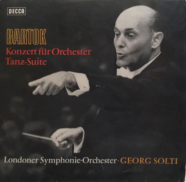 LP Record BÉLA BARTÓK, LONDON SYMPHONY ORCHES - Konzert für Orchester / Tanz-Suite SXL6212 Decca Germany Classical Used
LP Record BÉLA BARTÓK, LONDON SYMPHONY ORCHES - Konzert für Orchester / Tanz-Suite SXL6212 Decca Germany Classical Used