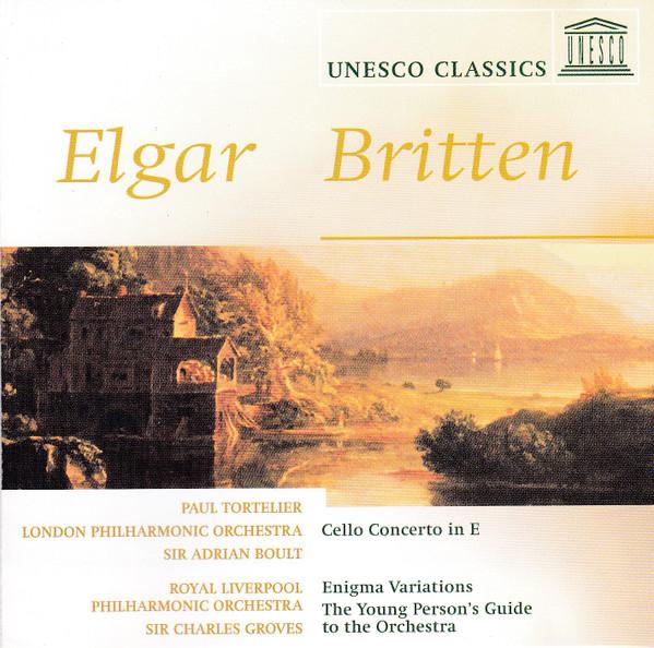 CD TORTELIER, BOULT; LPO - Elgar:Cello Concerto/Enigma Va DCL707152 UNESCO Classics 2001 Netherland Classical Used
CD TORTELIER, BOULT; LPO - Elgar:Cello Concerto/Enigma Va DCL707152 UNESCO Classics 2001 Netherland Classical Used