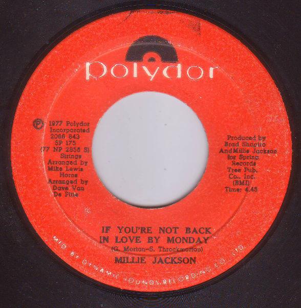 7inch Record MILLIE JACKSON - If You re Not Back In Love By Monda 2066843 Polydor 1977 Jamaica Soul/Funk Used
7inch Record MILLIE JACKSON - If You re Not Back In Love By Monda 2066843 Polydor 1977 Jamaica Soul/Funk Used