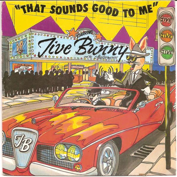 7inch Record JIVE BUNNY & THE MASTERMIXERS - That Sounds Good To Me MFD004 Music Factory 1990 UK Rock Used
7inch Record JIVE BUNNY & THE MASTERMIXERS - That Sounds Good To Me MFD004 Music Factory 1990 UK Rock Used