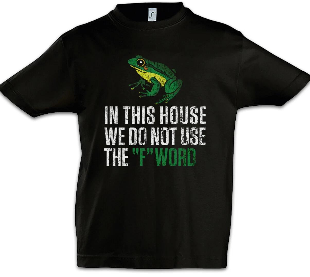 We Do Not Use The F Word Kids Boys kids boys T-Shirt The League Fun Frog of Gentleman 100
We Do Not Use The F Word Kids Boys kids boys T-Shirt The League Fun Frog of Gentleman 100
