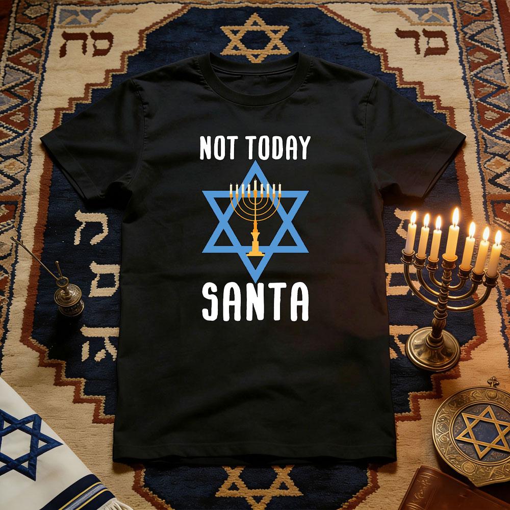Not Today Santa Jewish Holiday Festival Funny Hanukkah TShirt Women Unisex Casual Cotton Graphic T Shirts Festival Shortsleev 4XL
Not Today Santa Jewish Holiday Festival Funny Hanukkah TShirt Women Unisex Casual Cotton Graphic T Shirts Festival Shortsleev 4XL