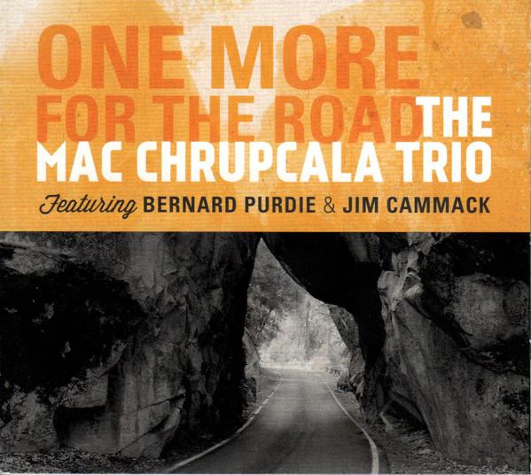 CD MAC CHRUPCALA TRIO, BERNARD PURDIE - One More For The Road CPD8317 Cats Paw Record 2013 US Jazz Used
CD MAC CHRUPCALA TRIO, BERNARD PURDIE - One More For The Road CPD8317 Cats Paw Record 2013 US Jazz Used