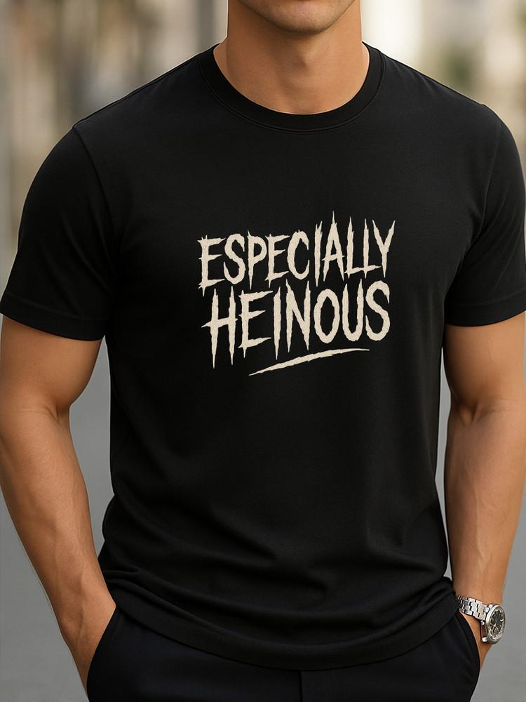 Especially Heinous T-Shirt Horror-Inspire wbr/ d Graphic Tee for Men Streetwear Style Unisex T-Shirt XL
Especially Heinous T-Shirt Horror-Inspire wbr/ d Graphic Tee for Men Streetwear Style Unisex T-Shirt XL