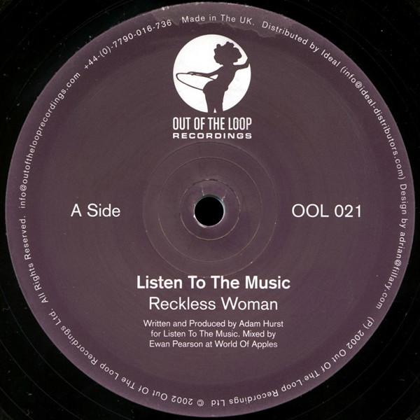 12inch Record LISTEN TO THE MUSIC - Reckless Woman OOL021 Out Of The Loop 2002 UK Dance & Electronica Used
12inch Record LISTEN TO THE MUSIC - Reckless Woman OOL021 Out Of The Loop 2002 UK Dance & Electronica Used